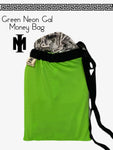 Green Neon Gal Money Bag